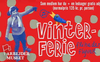 /media/iqcnojsm/arbejdermuseet-vinterferie-2026.jpg?rxy=0.4707791640049575,0.23203588319954221&width=340&height=210&v=1dbba7ea26b0590